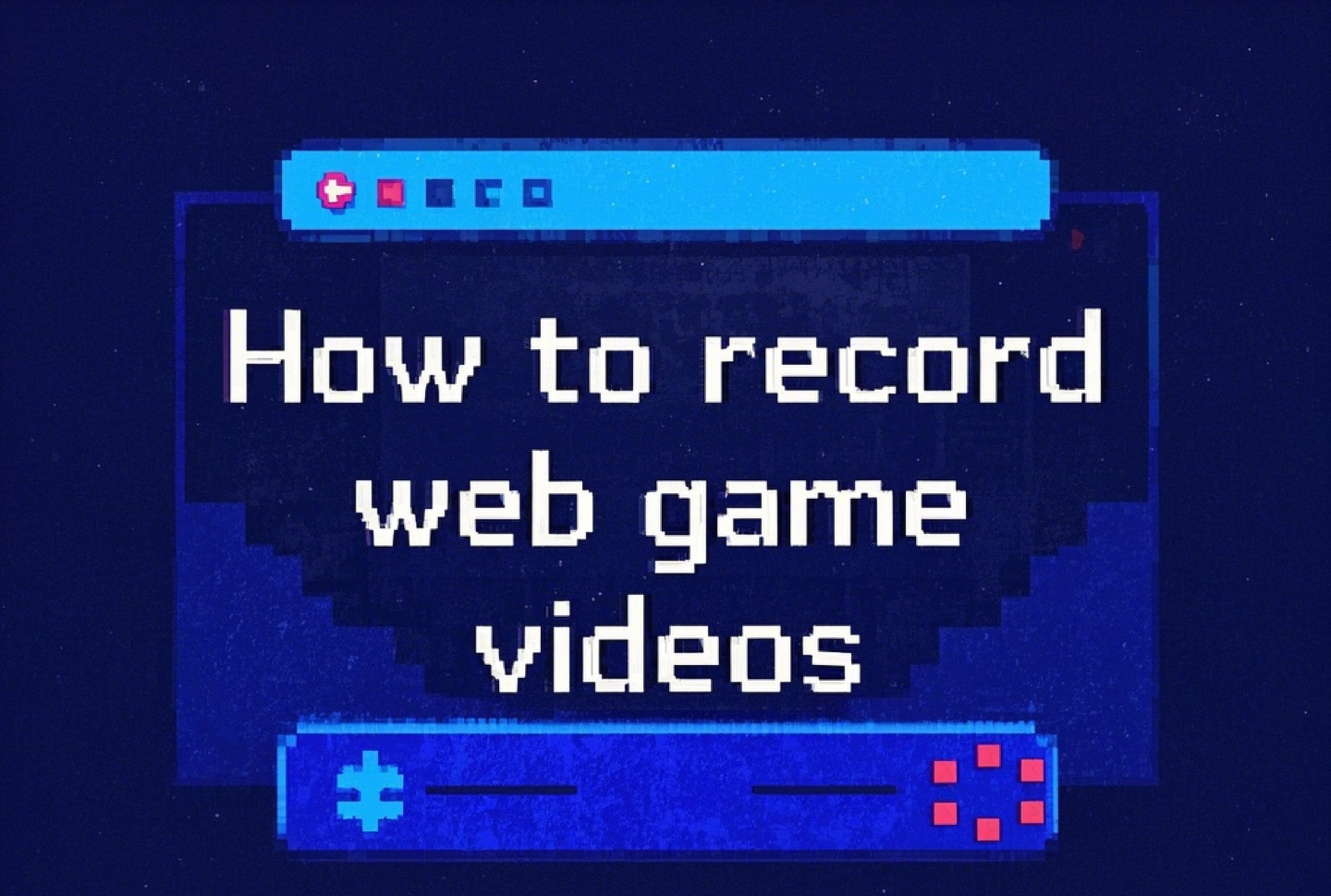 Web Game Recording Lossless